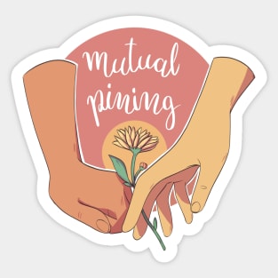 mutual pining - tropes series Sticker